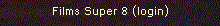 Films Super 8 (login)